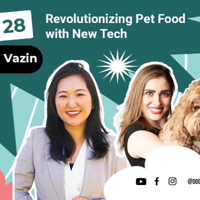 Ep #28 - AI-Powered Bites: Revolutionizing Pet Food with New Tech (ft. Dr. Mahsa Vazin) Ep #28 - AI-Powered Bites: Revolutionizing Pet Food with New Tech (ft. Dr. Mahsa Vazin)