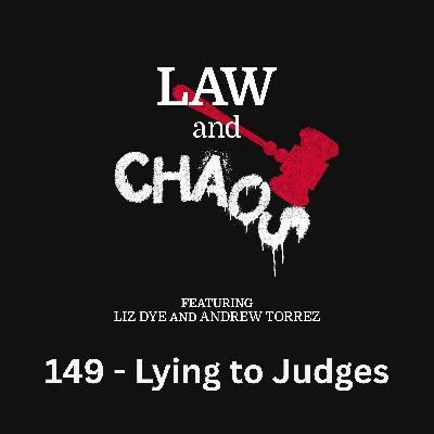Ep 149 — You Cannot Lie (To Judges) When Whistleblowers Have Receipts!