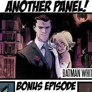 Bonus Episode: Batman White Knight