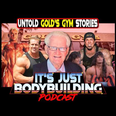 It's Just Bodybuilding 366 Ed Conners: Untold Stories From Inside Gold’s Gym Venice