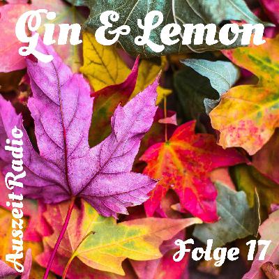 Folge 17 - Herbstgedanken Folge 17 - Herbstgedanken