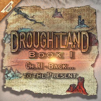 Book I: Ch XI - Back... to the Present [JUMP-IN #2]