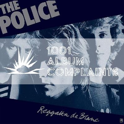 The Story Behind: The Police - Reggatta de Blanc, Ep 232