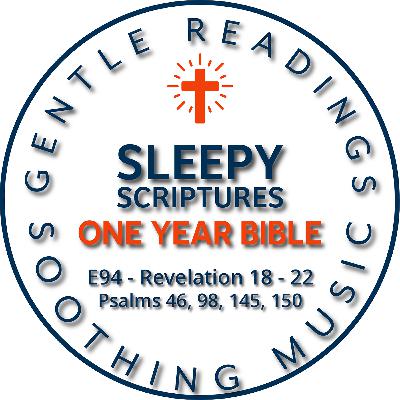 Sleepy Scriptures | The New Jerusalem and Psalms of Praise Sleepy Scriptures | The New Jerusalem and Psalms of Praise