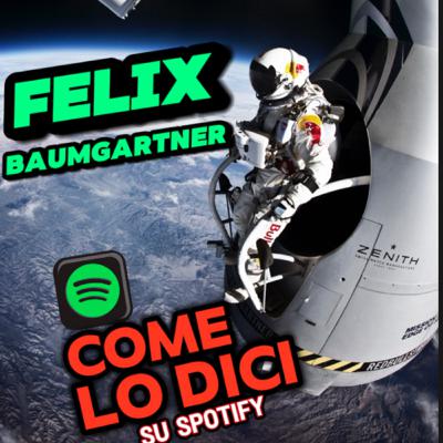 FELIX BAUMGARTNER E SCHIANTI DI CONCETTO FELIX BAUMGARTNER E SCHIANTI DI CONCETTO