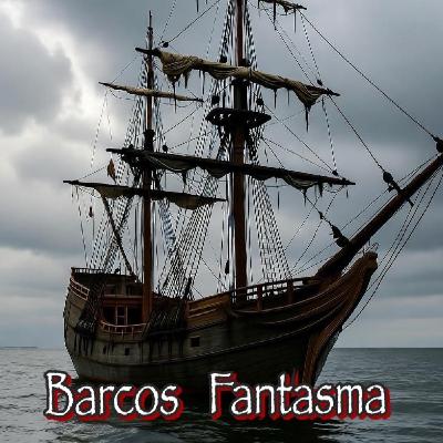 Barcos fantasma Barcos fantasma