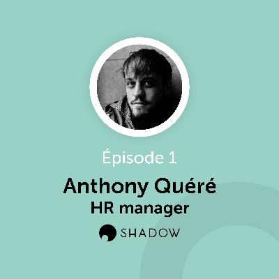 Shadow : comment structurer son process de recrutement et s’assurer du culture fit avec ses futurs recrues ? Shadow : comment structurer son process de recrutement et s’assurer du culture fit avec ses futurs recrues ?