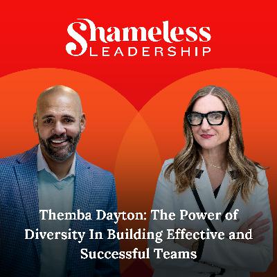 952: Themba Dayton: The Power of Diversity In Building Effective and Successful Teams
