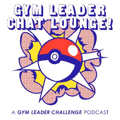 Psychic BAN is Coming Soon to GLC - Gym Leader Chat Lounge #9