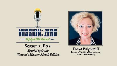 Season 2: Ep 10 International Women's Month Special Edition: Tonya Polydoroff:  Director, Publicity/Field Marketing, Allied Global Marketing