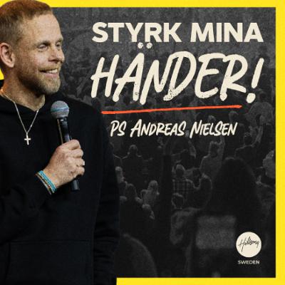 Ps Andreas Nielsen - Team Conf - Styrk mina händer!