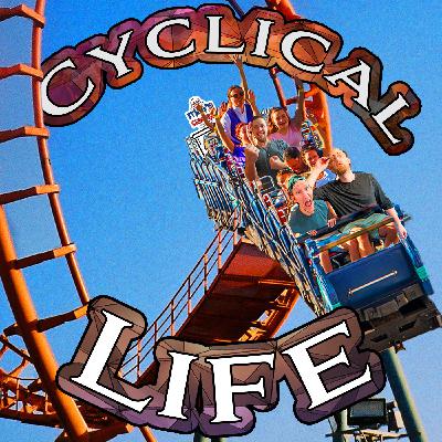 Cyclical Life : Relearning Life's Lessons