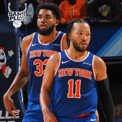 SANS PLUG #3 - NEW YORK KNICKS : LES GRANDS FAVORIS À L'EST ?