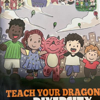 Teach Your Dragon About Diversity by Steve Herman