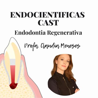 Endodontia Regenerativa