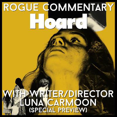 Hoard (2023) with Writer/Director Luna Carmoon – SPECIAL PREVIEW