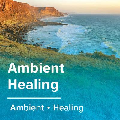 Ambient Healing Ambient Healing