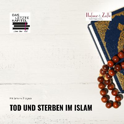Tod und Sterben im Islam