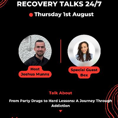 EP 20 From Party Drugs to Hard Lessons: A Journey Through Addiction