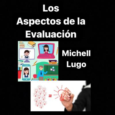 Los aspectos de la evaluación Los aspectos de la evaluación