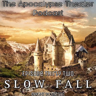 ATP - 032 Slow Fall
