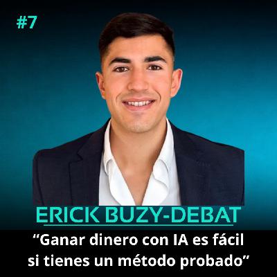 Cómo Ganar Dinero por Internet con IA | Erick Buzy-Debat Cómo Ganar Dinero por Internet con IA | Erick Buzy-Debat