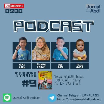 #9 Kisah Teladan Ali bin Abi Thalib