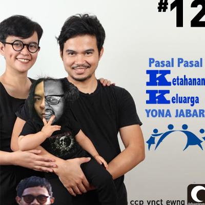 EPISODE 12 : KETAHANAN KELUARGA YONA JABAR