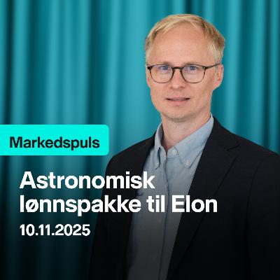 Markedspuls - Astronomisk lønnspakke til Elon Markedspuls - Astronomisk lønnspakke til Elon
