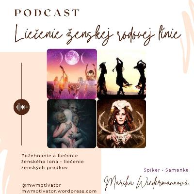 Požehnanie a liečenie ženského lona - liečenie božskej ženskosti