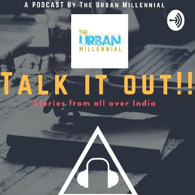 Talk It Out!!- Episode 3 Talk It Out!!- Episode 3