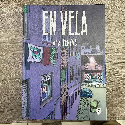 El ojo crítico - En vela, con Ana Penyas