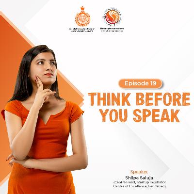 SACC India Podcast Episode 19: Think Before You Speak