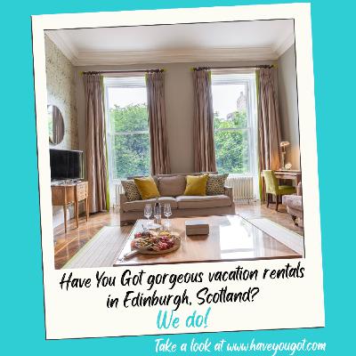 Have You Got plans to go to Edinburgh? Let us help you get ready! Have You Got plans to go to Edinburgh? Let us help you get ready!