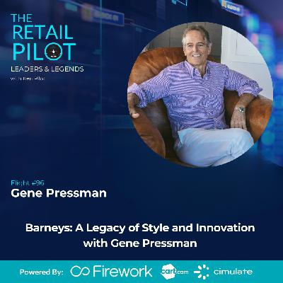 A Legacy of Style and Innovation with Gene Pressman A Legacy of Style and Innovation with Gene Pressman