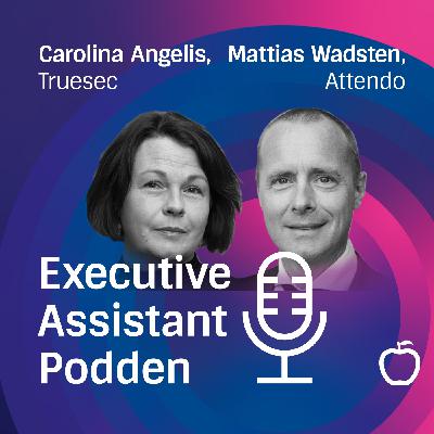 Carolina Angelis, Truesec och Mattias Wadsten, Attendo