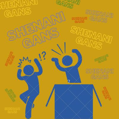 Shenanigans