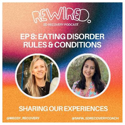 Eating Disorder Rules and Conditions