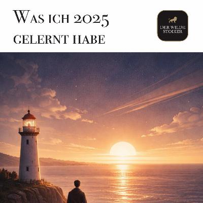 Was ich 2025 gelernt habe