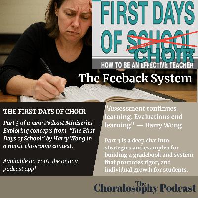The First Days of Choir Part 3: The Feedback Cyle