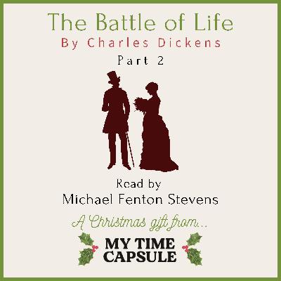 The Battle of Life by Charles Dickens - Part 2 The Battle of Life by Charles Dickens - Part 2