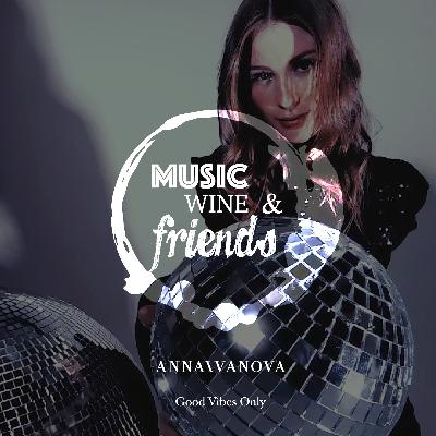 Music, Wine & Friends / New Year