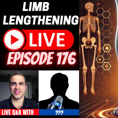 Limb Lengthening LIVE Ep. 176 – Advice for new and future patients - Aaron, Noah, Codeman Red, MD Limb Lengthening LIVE Ep. 176 – Advice for new and future patients - Aaron, Noah, Codeman Red, MD