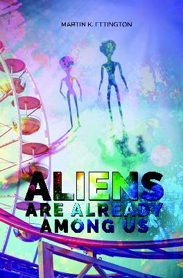 Podcast #12 Aliens are Already Among Us