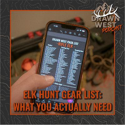 Elk Hunt Gear List: What You Actually Need Elk Hunt Gear List: What You Actually Need