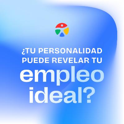 ¿Tu PERSONALIDAD puede revelar tu empleo IDEAL? T2 EP. 1 El Lenguaje de los Colores 🎙️