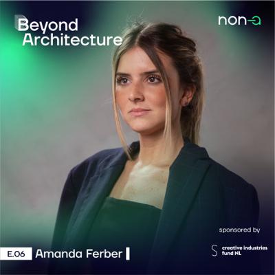 E06 - “the Architecture Influencer” feat. Amanda Ferber | Architecture Hunter E06 - “the Architecture Influencer” feat. Amanda Ferber | Architecture Hunter