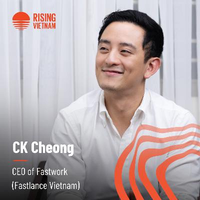 Nghề Freelance có là cuộc cách mạng thay đổi thị trường lao động Việt? | CK Cheong | Chapter 0 EP97