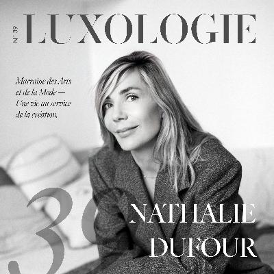 #39 | Nathalie Dufour, Fondatrice et Directrice Générale de l'ANDAM - Une vie au service de la jeune création #39 | Nathalie Dufour, Fondatrice et Directrice Générale de l'ANDAM - Une vie au service de la jeune création