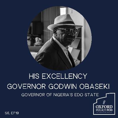 Policy Matters: Getting results for Edo State with His Excellency Governor Obaseki Policy Matters: Getting results for Edo State with His Excellency Governor Obaseki